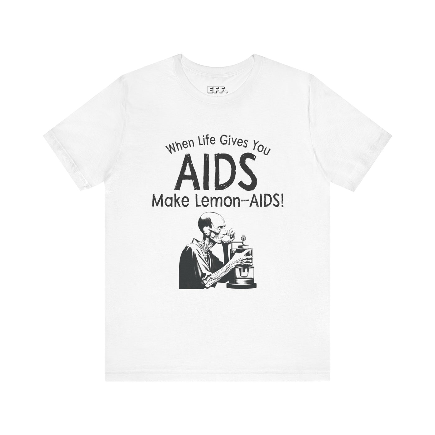 When Life Gives You AIDS, Make Lemon-AIDS!