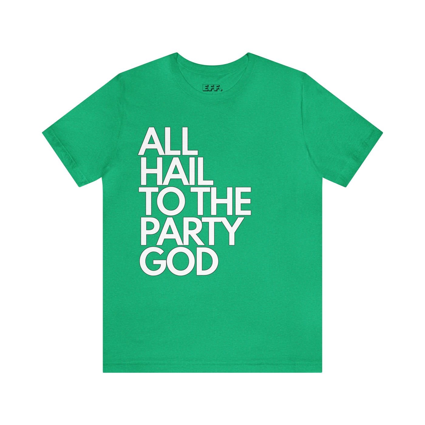 All Hail to the Party God