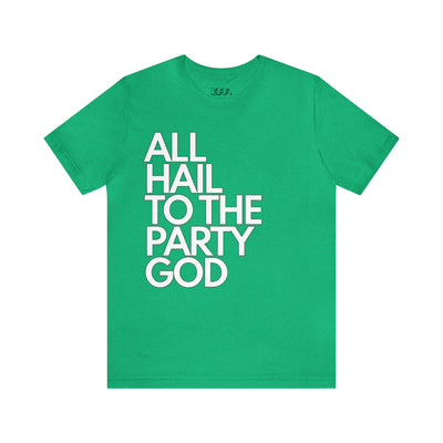 All Hail to the Party God