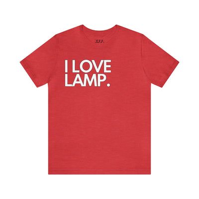 I Love Lamp.