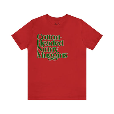 Cotton-Headed Ninny Muggins