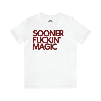 Sooner Fuckin' Magic