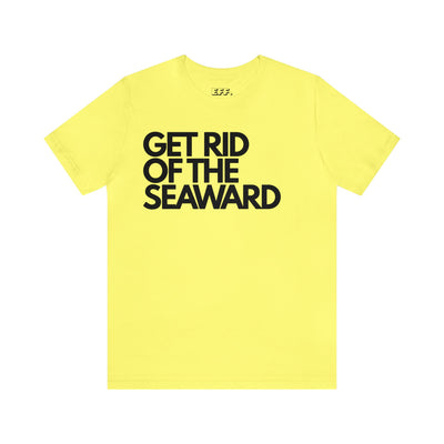 Get Rid Of The Seaward
