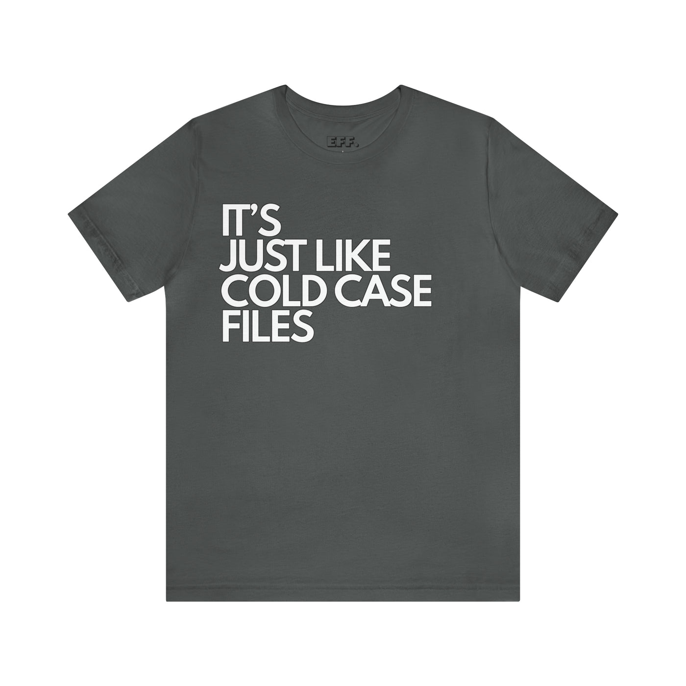 It's Just Like Cold Case Files