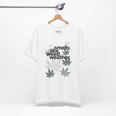 Smells Like Weed Weather
