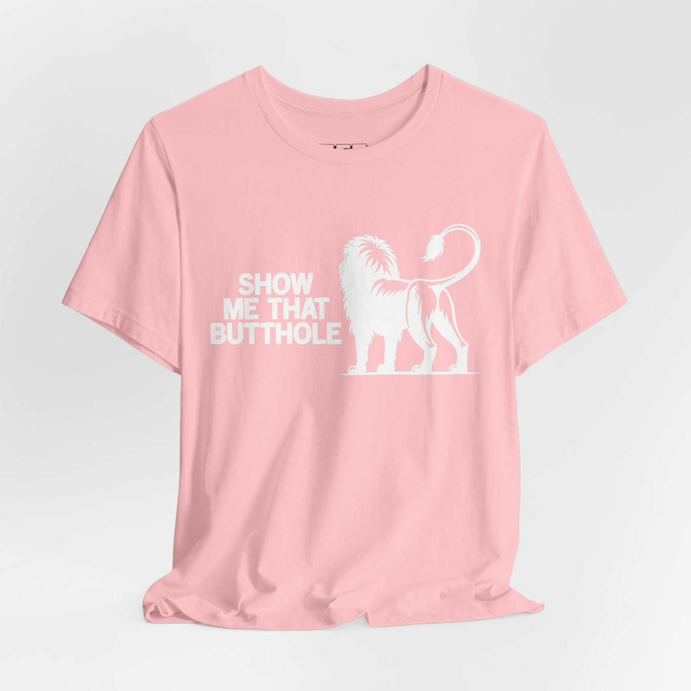 Show Me That Butthole