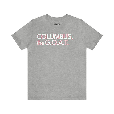 Columbus, the G.O.A.T.
