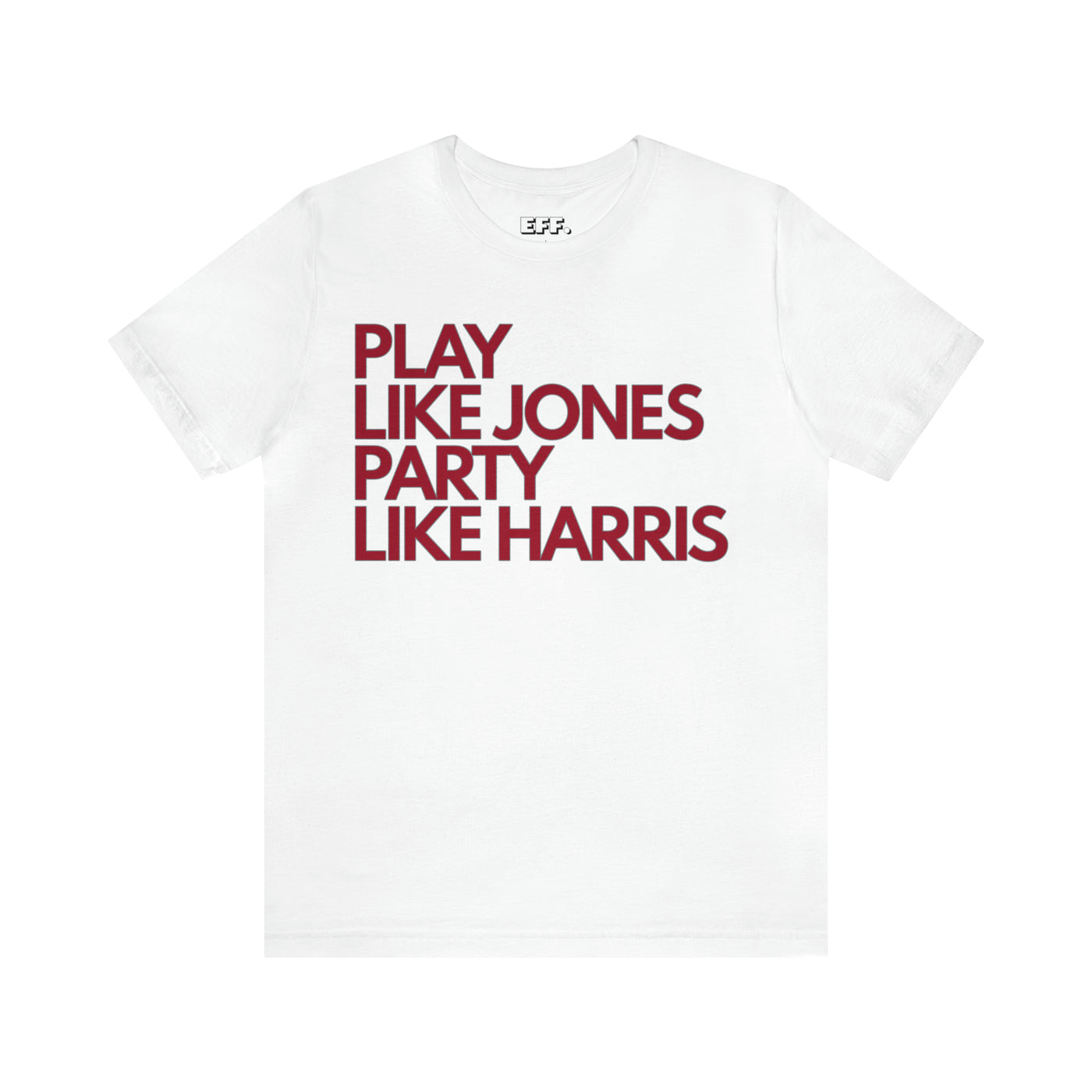 Play Like Jones Party Like Harris