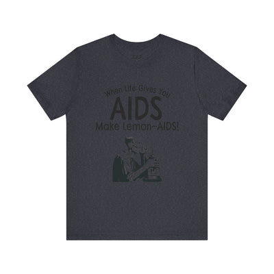 When Life Gives You AIDS, Make Lemon-AIDS!