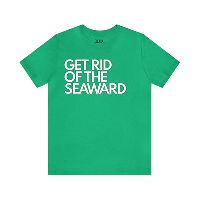 Get Rid Of The Seaward