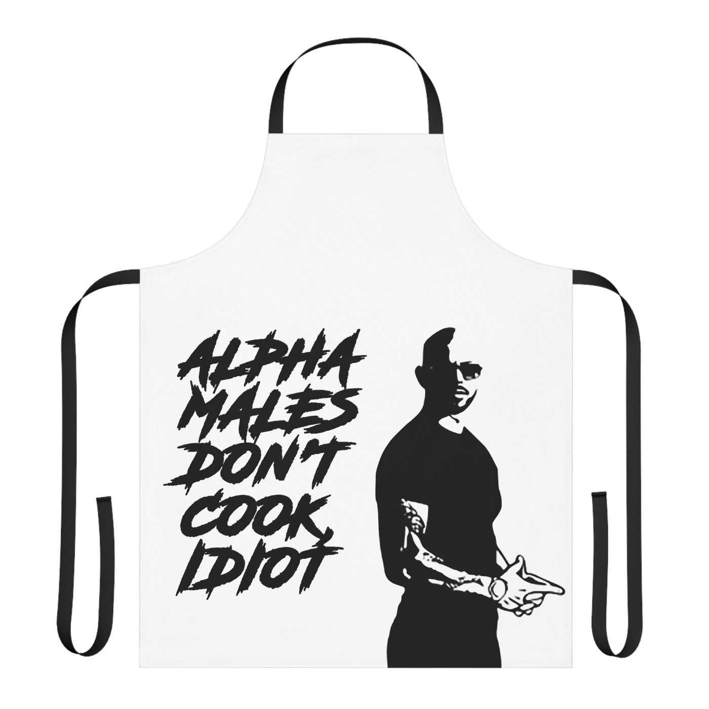 Alpha Males Don't Cook, Idiot