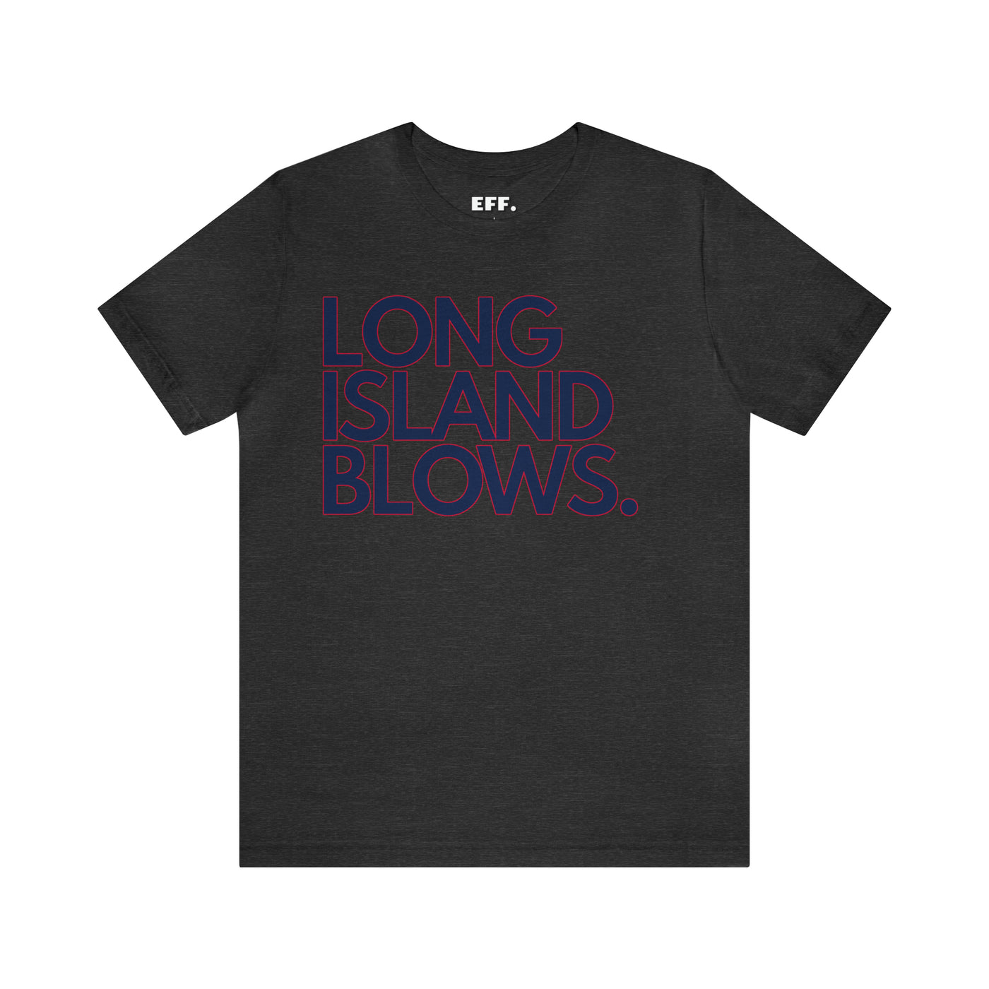 Long Island Blows.