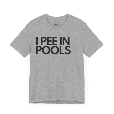 I Pee In Pools