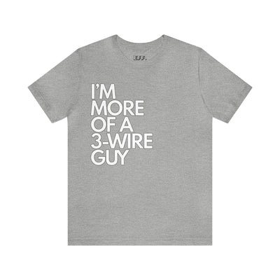 I'm More Of A Three-Wire Guy