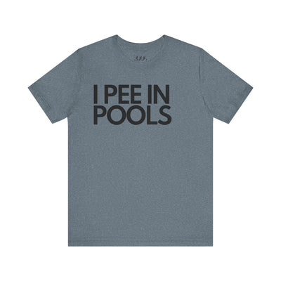 I Pee In Pools