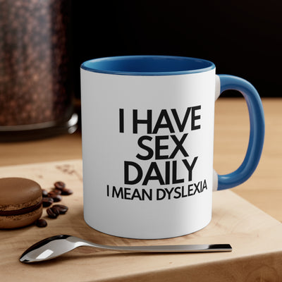 I Have Sex Daily, I Mean Dyslexia