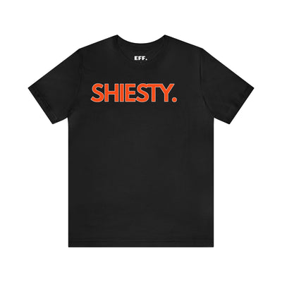 Shiesty.