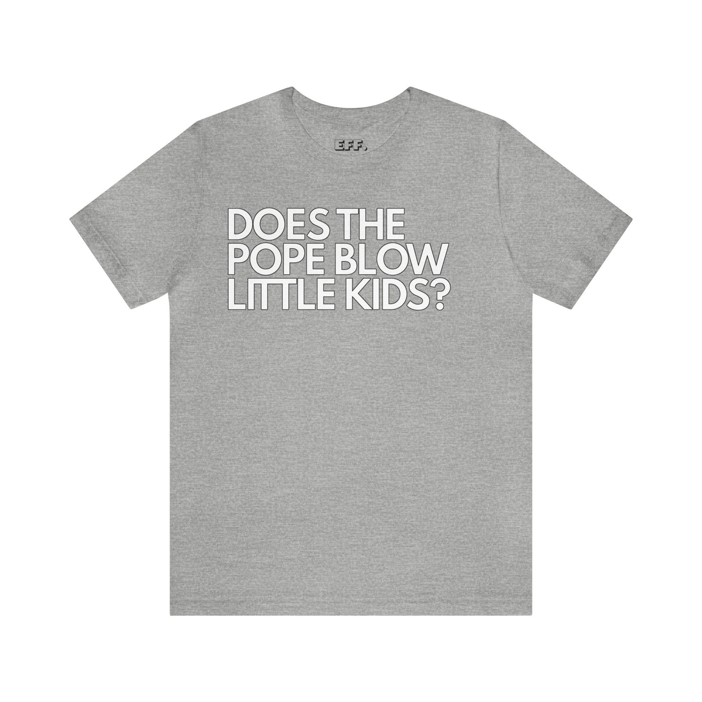 Does The Pope Blow Little Kids?