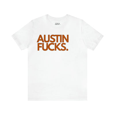 Austin Fucks.