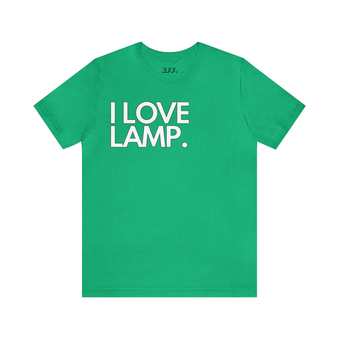 I Love Lamp.