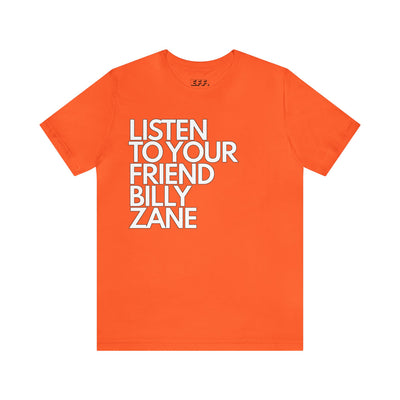 Listen To Your Friend Billy Zane