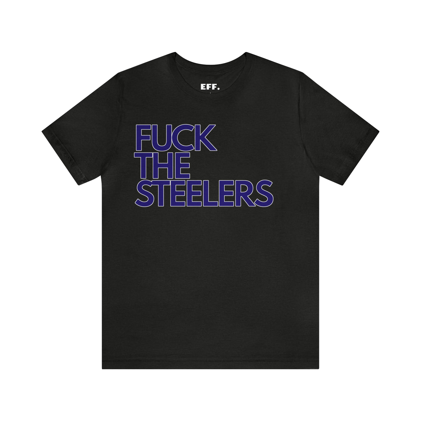 Fuck the Steelers