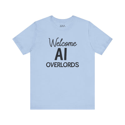 Welcome AI Overlords