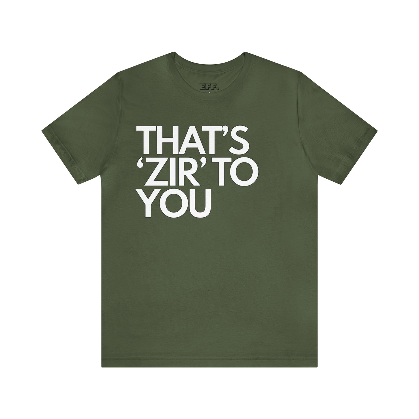That's 'Zir' to You