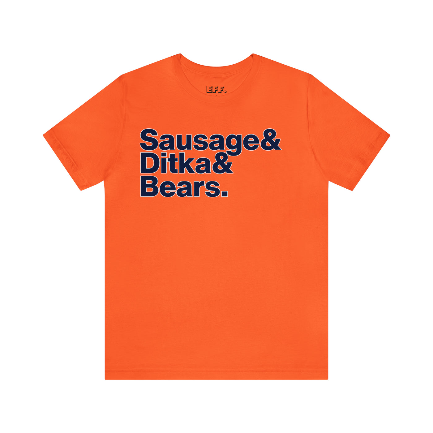 Sausage & Ditka & Bears.