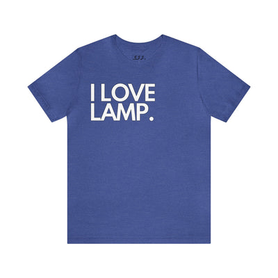 I Love Lamp.