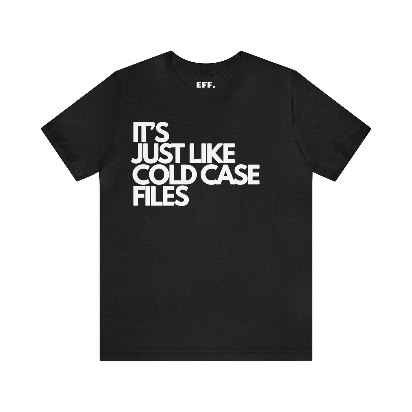 It's Just Like Cold Case Files