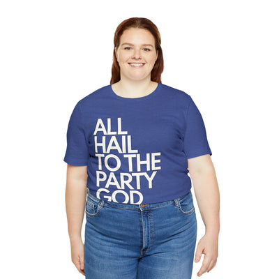 All Hail to the Party God