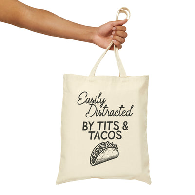 Easily Distracted By Tits & Tacos